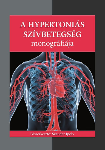 A hypertoni�s sz�vbetegs�g monogr�fi�ja