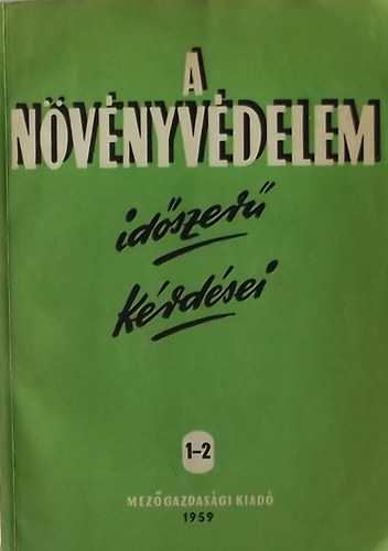 A n�v�nyv�delem id�szer� k�rd�sei