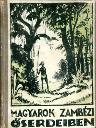 Magyarok Zamb�zi �serdeiben