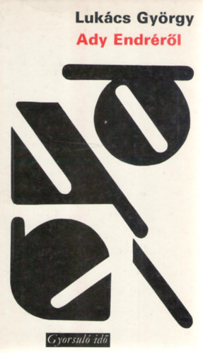 Lukács György - Ady Endréről