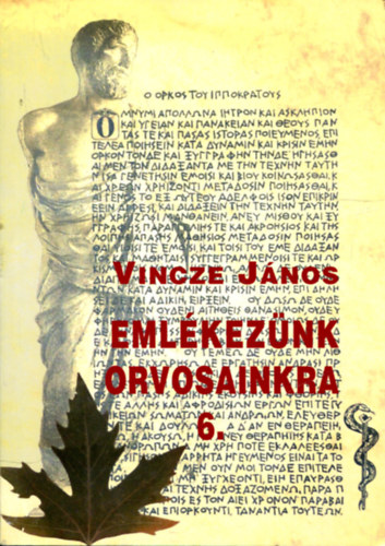 Vincze J�nos - Eml�kez�nk orvosainkra 6.