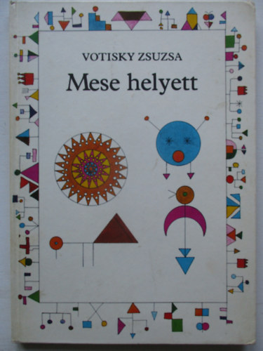 Votisky Zsuzsa - Mese helyett