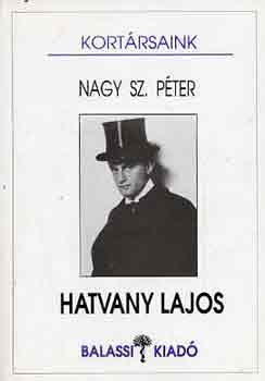 Nagy Sz. Pter - Hatvany Lajos