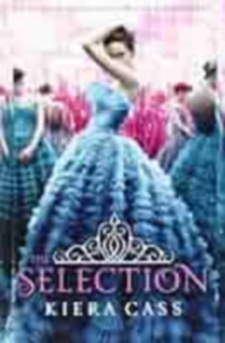 by Kiera Cass  (Author) - The Selection