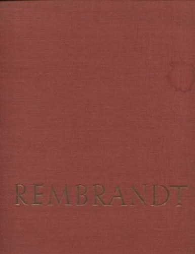Rembrandt - Einf�hrender text und katalog von Miloslav Racek
