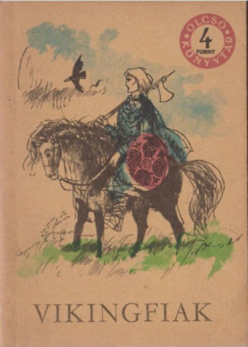 Szpirodalmi Knyvkiad - Vikingfiak II.