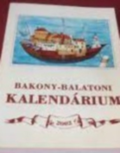 Varga Bla - Bakony-Balaton kalendrium 2002