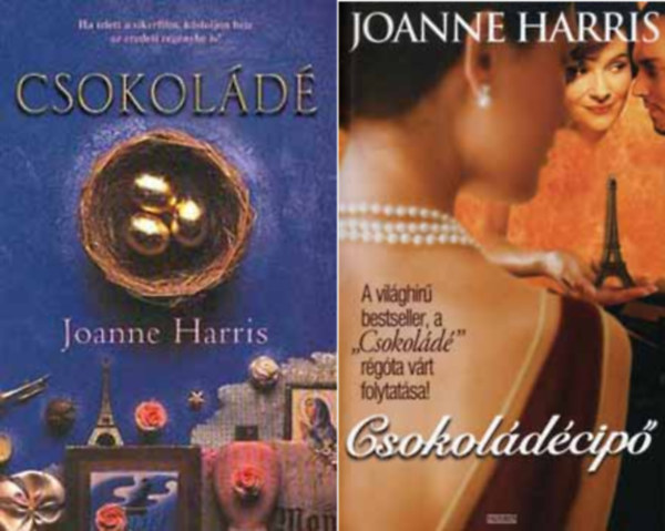 Joanne Harris - Csokold + Csokoldcip