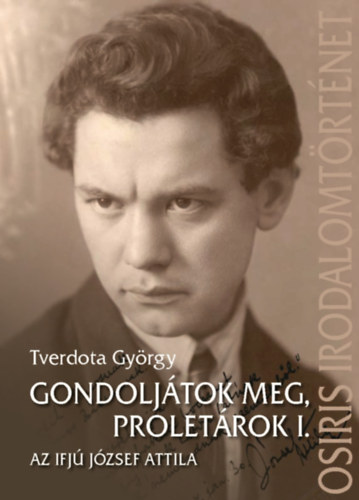 Tverdota Gyrgy - Gondoljtok meg, proletrok I.