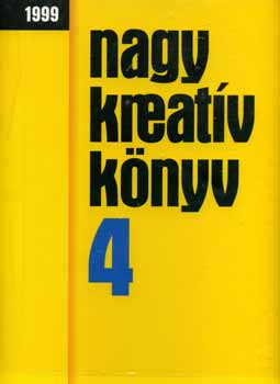 szerk.: Igldi Csaba - Nagy kreatv knyv 4. (1999)