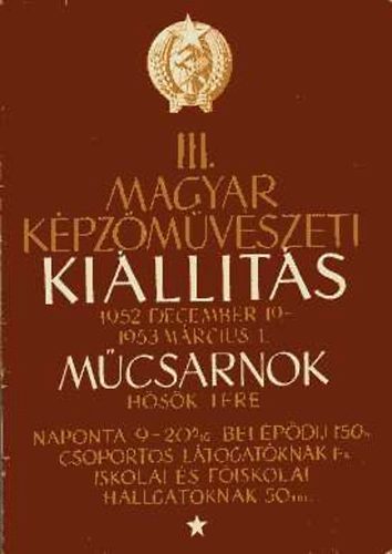 Mcsarnok - III. magyar kpzmvszeti killts