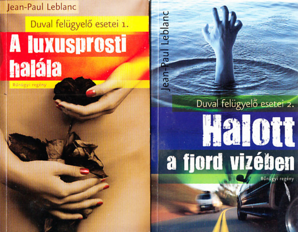 Jean-Paul Leblanc - Duval fel�gyel� esetei 1-2. (Halott a fjord viz�ben + A luxusprosti hal�la)
