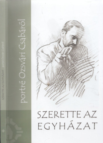 Trk Orsolya  (szerk.) - Szerette az egyhzat