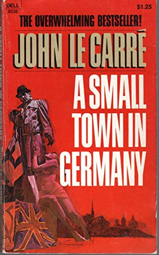 John le Carr� - A small town in Germany
