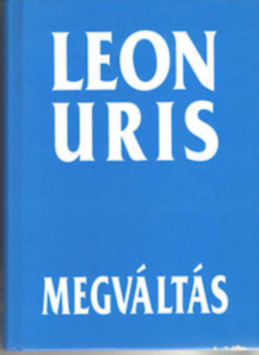 Leon Uris - Megv�lt�s