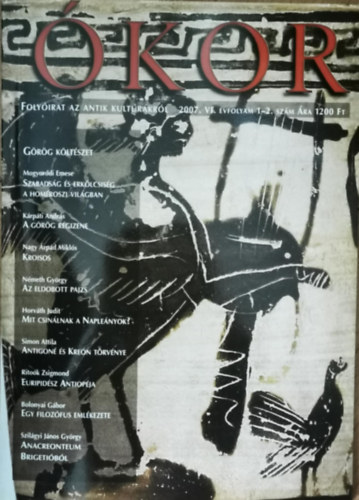 kor - Folyirat az antik kultrrl 2007. VI. vfolyam 1-2. szm