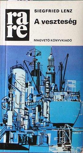 Siegfried Lenz - A vesztes�g