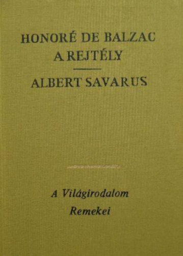 Honor de Balzac - A rejtly- Albert Savarus