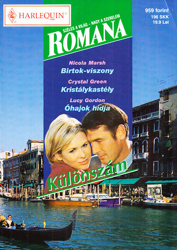 Nicola Marsh; Crystal Green; Lucy Gordon - Romana k�l�nsz�m 24. (Birtok-viszony + Krist�lykast�ly + �hajok h�dja)