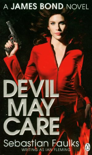 Sebastian Faulks - Devil May Care