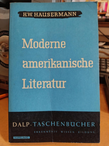 H.W. Häusermann - Moderne amerikanische literatur (Modern amerikai irodalom)
