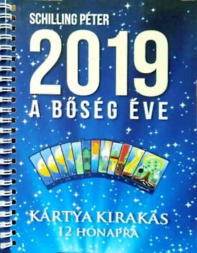 Schilling P�ter - 2019 a b�s�g �ve - k�rtya kirak�s 12 h�napra