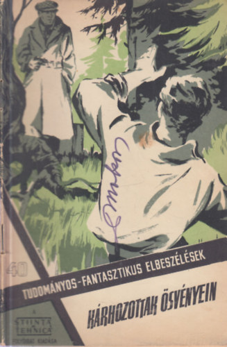 Krhozottak svnyein (Tudomnyos-fantasztikus elbeszlsek 40.)