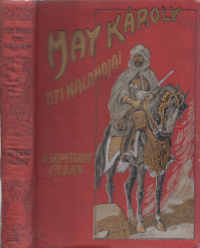 May K�roly - A szkipet�rok f�ldj�n (�ti kalandok)