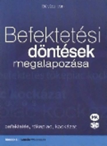 Blycz Ivn - Befektetsi dntsek megalapozsa