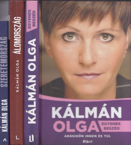 Klmn Olga - 3 db. Klmn Olga ktet: Egyenes beszd + lomorszg + Szeretemorszg