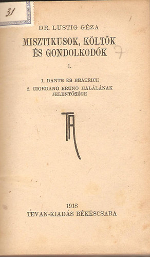 Dr. Lustig G�za - Misztikusok, k�lt�k �s gondolkod�k