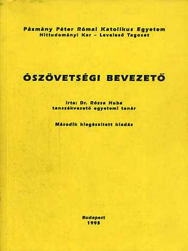Dr. R�zsa Huba - �sz�vets�gi bevezet�