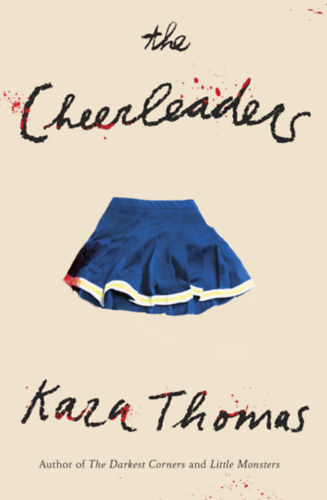 Kara Thomas - The Cheerleaders