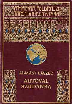 Alm�sy L�szl� - Aut�val Szud�nba