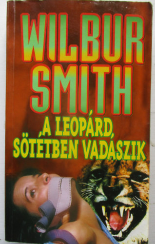 Wilbur Smith - A leop�rd s�t�tben vad�szik