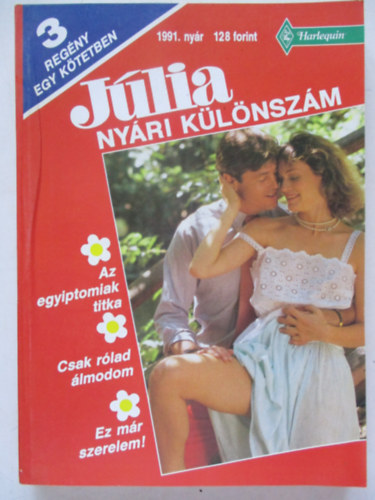 Júlia nyárikülönszám 1991. (Az egyiptomiak titka, Csak rólad álmodom, Ez már szerelem!)