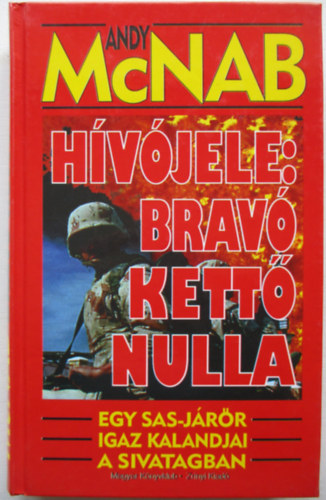 Andy McNab - H�v�jele: Brav� kett� nulla