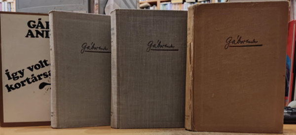 Gábor Andor - 4 db Gábor Andor: Így volt, kortársaim! + Pesti sirámok + Összegyűjtött versek + Irodalmi tanulmányok