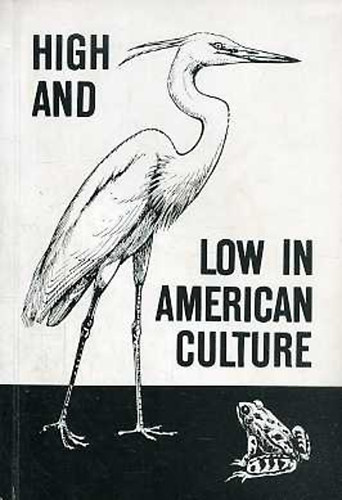 Charlotte Kretzoi - High and Low in American Culture