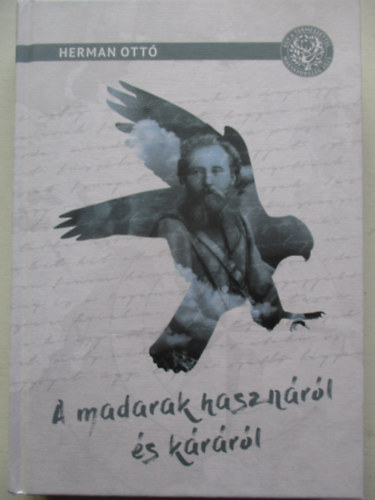 Herman Ott� - A madarak haszn�r�l �s k�r�r�l