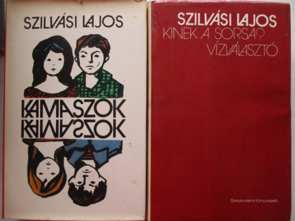 Szilvsi Lajos - 2 db Szilvsi Lajos: Kinek a sorsa? Vzvlaszt, Kamaszok egyms szemben.
