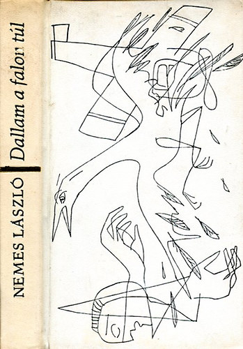 Nemes László - Dallam a falon túl