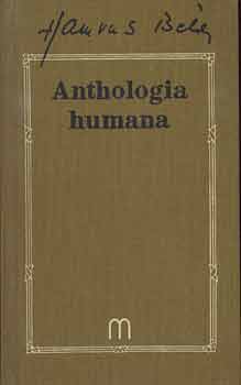 Hamvas Bla  (szerk.) - Anthologia humana (5000 v blcsessge)
