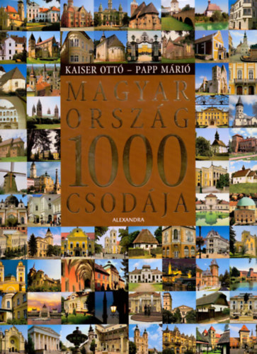 Papp M�ri� Kaiser Ott� - Magyarorsz�g 1000 csod�ja