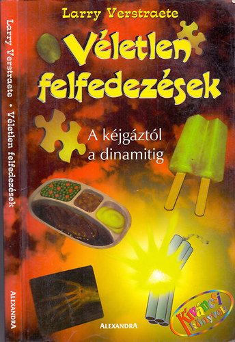 Larry Verstraete - Vletlen felfedezsek - Kvncsi knyvek