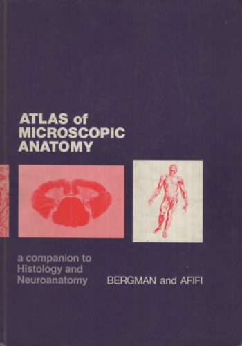 Adel K. Afifi Ronald A. Bergman - Atlas of Microscopic Anatomy. A Companion to Histology and Neuroanatomy