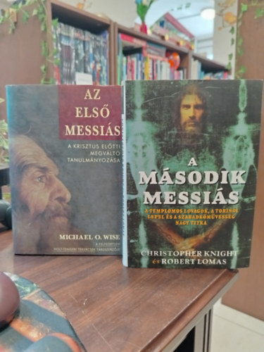 Michael O. Wise Christopher Knight Robert Lomas - KÖNYVCSOMAG, 2 DB. Az első Messiás, A második Messiás