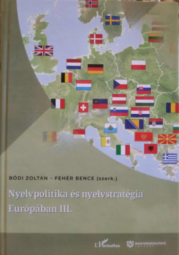 Fehér Bence Bódi Zoltán - Nyelvpolitika és nyelvstratégia Európában III.