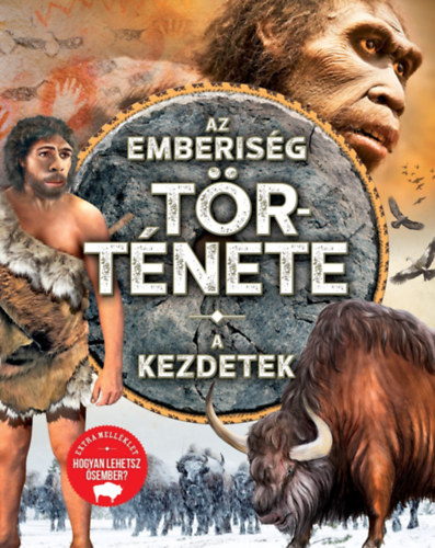 Az emberisg trtnete - A kezdetek