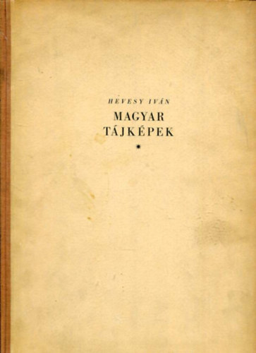 Hevesy Ivn - Magyar Tjkpek